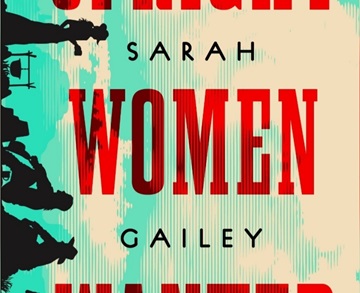 Upright Women Wanted – by Sarah Gailey