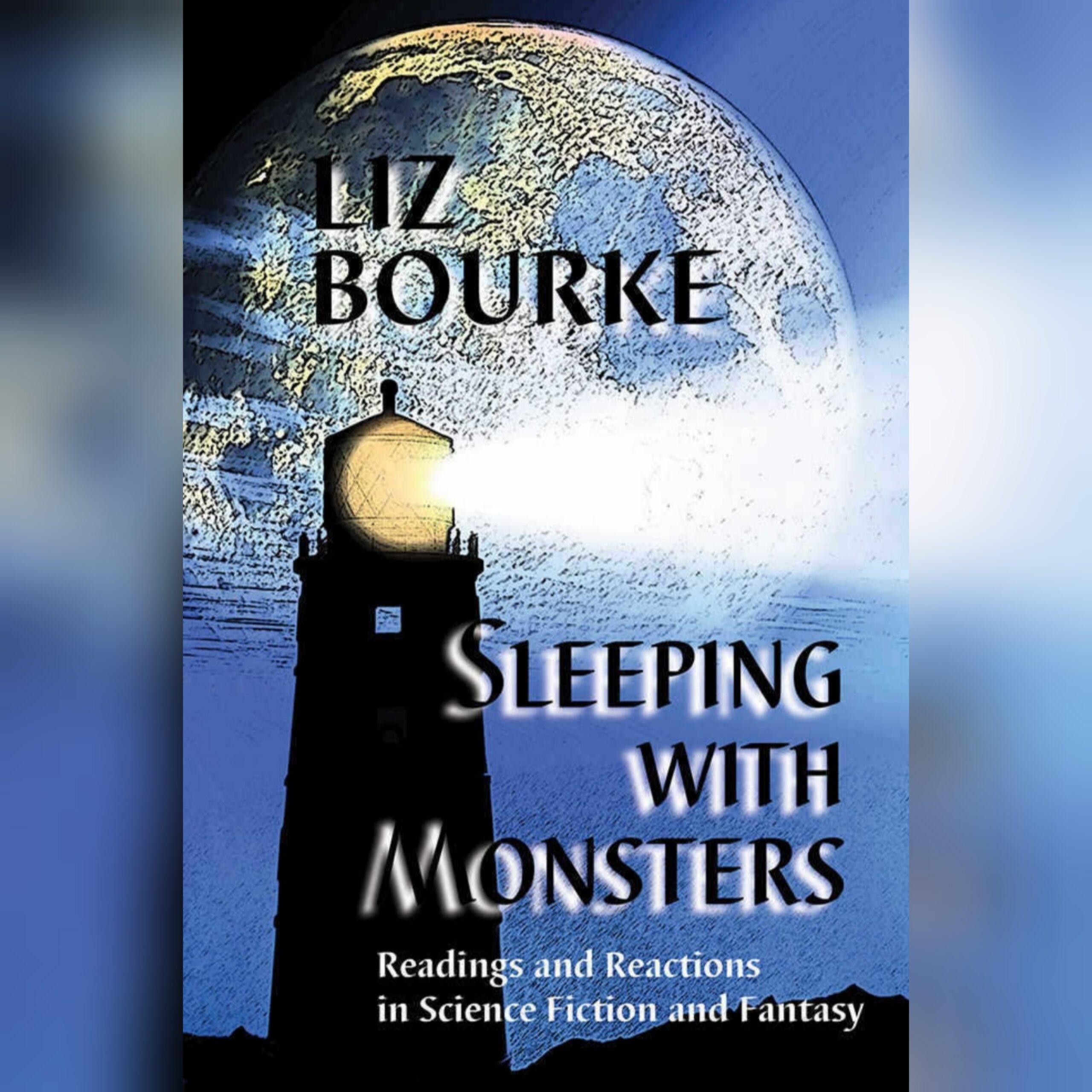 Books, Society, and Why Fiction Matters – Sleeping With Monsters (2017) by Liz Bourke